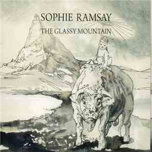 Sophie Ramsay - The Glassy Mountain download flac