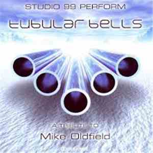 Studio 99 - Perform Tubular Bells - A Tribute To Mike Oldfield download flac