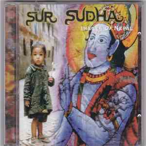 Sur Sudha - Images Of Nepal download flac
