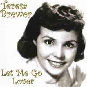 Teresa Brewer - Let Me Go Lover FLAC album