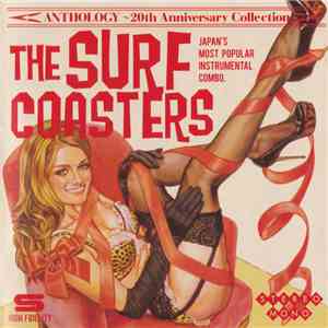 The Surf Coasters - Anthology 20th Anniversary Collection FLAC album