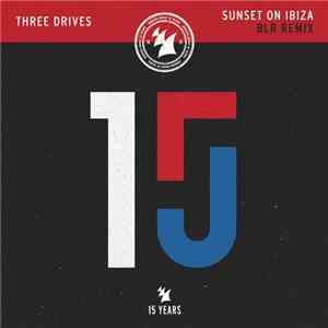 Three Drives - Sunset On Ibiza (BLR Remix) download flac