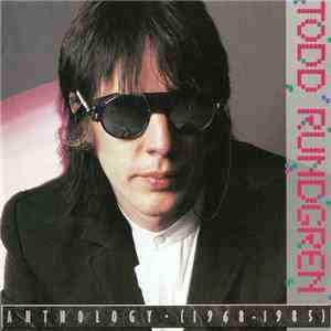 Todd Rundgren - Anthology - (1968 - 1985) download flac
