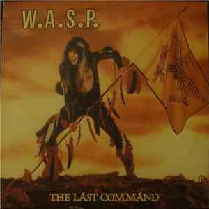 W.A.S.P. - The Last Command download flac