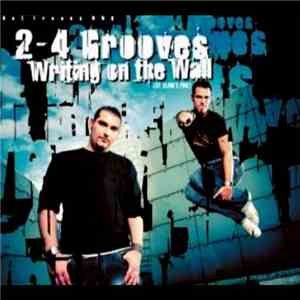 2-4 Grooves - Writing On The Wall (St. Elmo's Fire) download flac