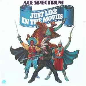 Ace Spectrum - Just Like In The Movies download flac