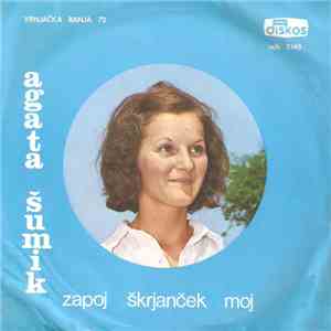 Agata Sumik - Zapoj / Skrjancek moj download flac