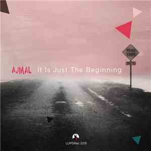 Ajmal - It Is Just The Beginning download flac