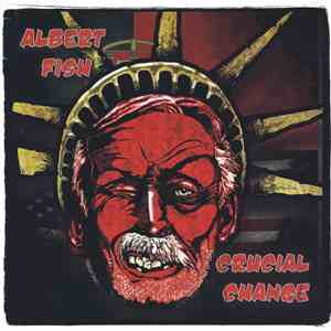 Albert Fish / Crucial Change - Albert Fish / Crucial Change download flac