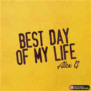 Alex G  - Best Day Of My Life download flac