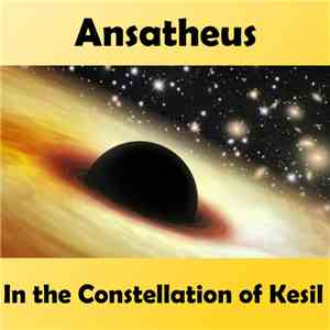 Ansatheus - In The Constellation Of Kesil download flac