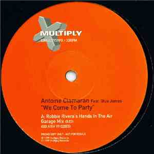 Antoine Clamaran Feat. Blue James - We Come To Party download flac