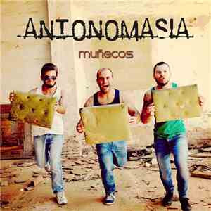 Antonomasia  - Muñecos download flac