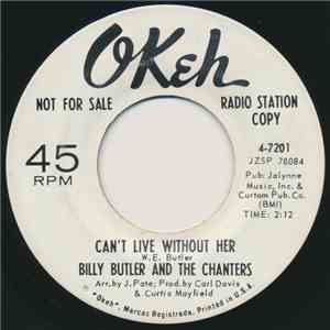 Billy Butler And The Chanters - Can't Live Without Her / My Heart Is Hurtin' download flac