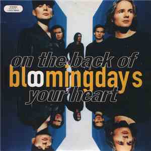 Bloomingdays - On The Back Of Your Heart download flac