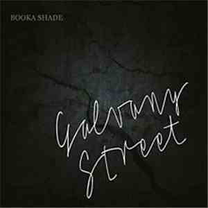 Booka Shade - Galvany Street download flac