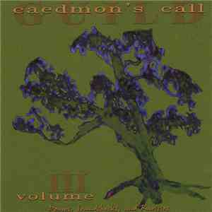 Caedmon's Call - The Guild Collection, Volume 3 download flac