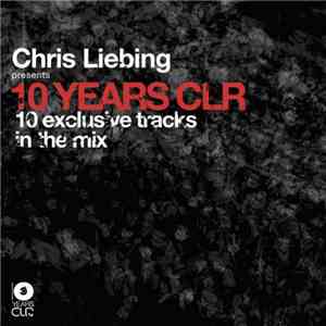 Chris Liebing - 10 Years CLR download flac