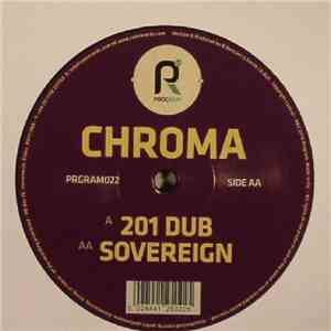 Chroma - 201 Dub / Sovereign download flac