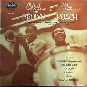Clifford Brown And Max Roach - Clifford Brown And Max Roach download flac