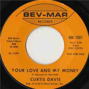 Curtis Davis - Your Love And My Money / Somebody download flac