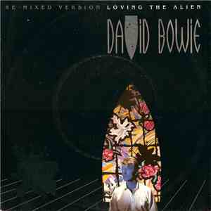 David Bowie - Loving The Alien (Re·Mixed Version) download flac