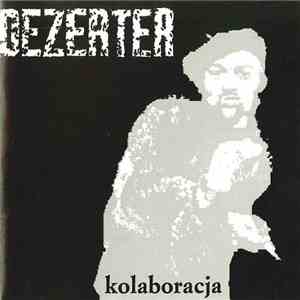 Dezerter - Kolaboracja download flac