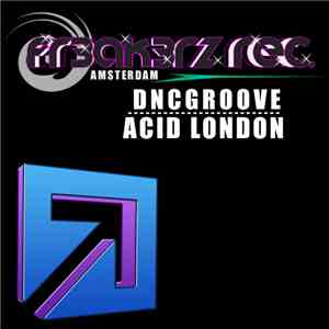 DnC Groove - Acid London download flac