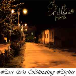 Endlife - Lost In Blinding Lights download flac