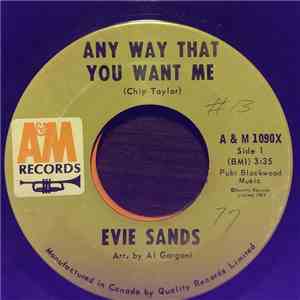 Evie Sands - Any Way That You Want Me / I'll Never Be Alone Again download flac
