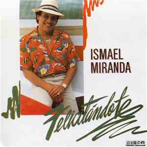 Ismael Miranda - Felicitandome download flac