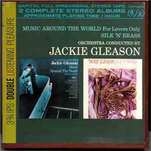 Jackie Gleason - Music Around The World / Silk 'N' Brass download flac