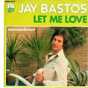 Jay Bastos - Let Me Love download flac