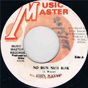 John Wayne - No Run Nuh Risk FLAC album