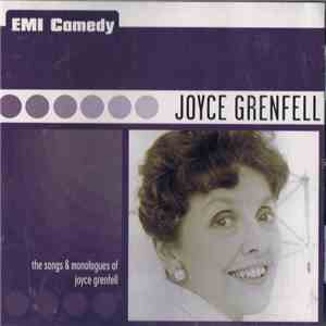 Joyce Grenfell - The Songs And Monologues Of Joyce Grenfell download flac