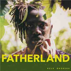 Kele Okereke - Fatherland download flac