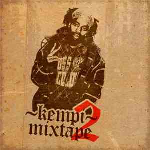 Kempi - Mixtape 2 download flac