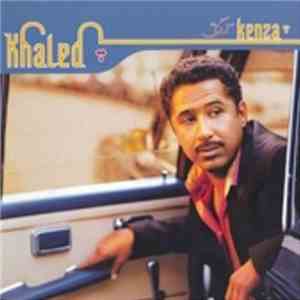 Khaled - Kenza download flac