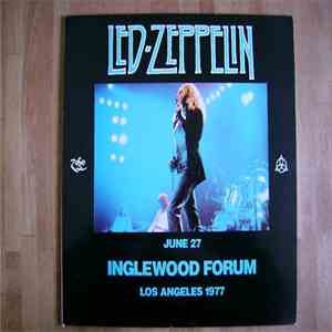 Led Zeppelin - June 27th Inglewood Forum Los Angeles 1977 download flac