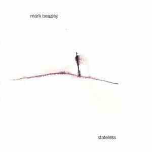 Mark Beazley - Stateless download flac