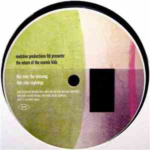 Melchior Productions Ltd - The Return Of The Cosmic Kids download flac