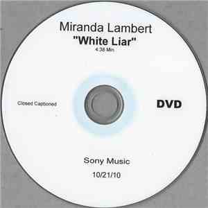 Miranda Lambert - White Liar download flac