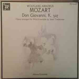 Mozart, Athena Ensemble - Wolfgang Amadeus Mozart: Don Giovanni, K. 527, Opera arranged for Wind Ensemble by Josef Triebensee download flac