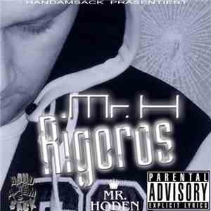 Mr. H - Rigoros download flac