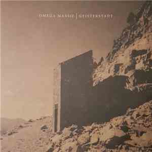 Omega Massif - Geisterstadt FLAC album
