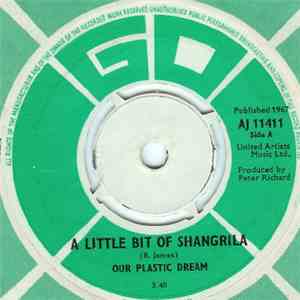 Our Plastic Dream - A Little Bit Of Shangrila download flac