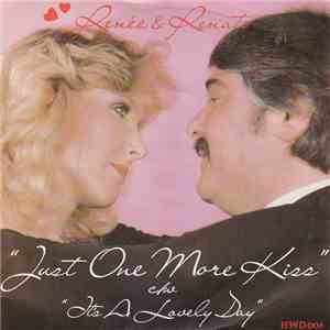 Renée & Renato - Just One More Kiss / It's A Lovely Day download flac