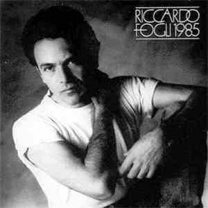 Riccardo Fogli - 1985 download flac