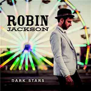 Robin Jackson - Dark Stars download flac
