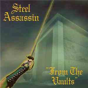 Steel Assassin - From The Vaults download flac